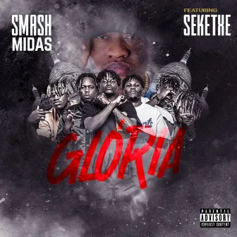 Gloria by Smash Midas