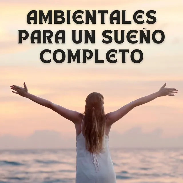 Ambientales Para Un Sueño Completo