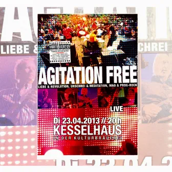 Live At Kesselhaus (Live @ Kesselhaus, Berlin, April 3, 2013) by Agitation Free