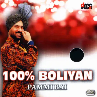 100% Boliyan by Pammi Bai