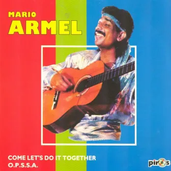 Come Let's Do It Together by Mario Armel