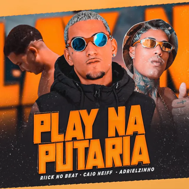 Play na Putaria (feat. Riicknobeat)