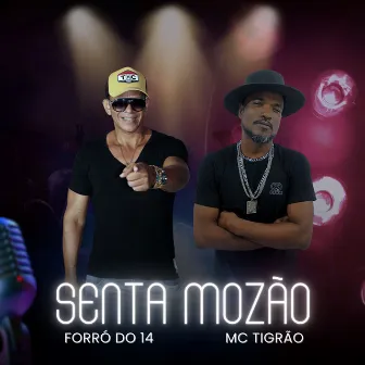 Senta Mozão by MC Tigrão