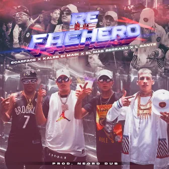 Re Fachero (feat. Kaleb Di Masi) by El Mas Berrako