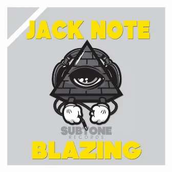 Blazing by Jack Note