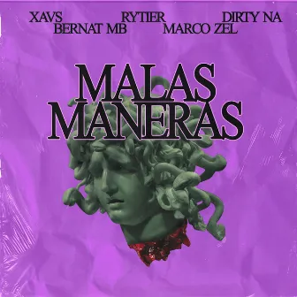 Malas Maneras by Bernat MB