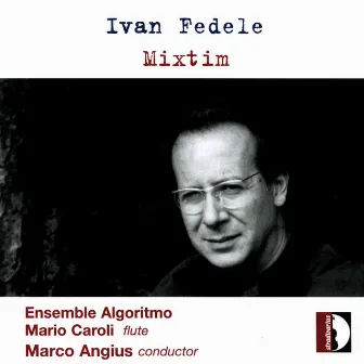 Fedele: Mixtim by Ivan Fedele