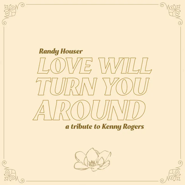 Love Will Turn You Around