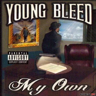 My Own by Young Bleed