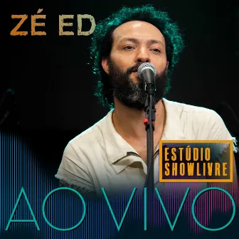 Zé Ed no Estúdio Showlivre ao Vivo by Zé Ed