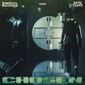 Chosen by 4eva Bankroll