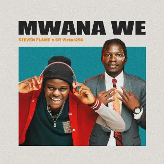 Mwana We by SR Victor256