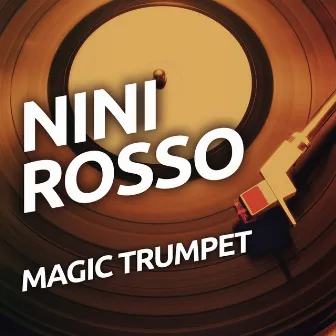 Magic Trumpet by Nini Rosso