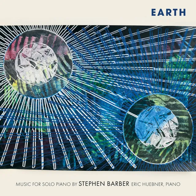 Earth: Music for Solo Piano by Stephen Barber