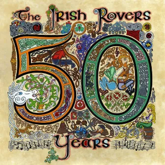 The Irish Rovers 50 Years - Vol. 2 by The Irish Rovers