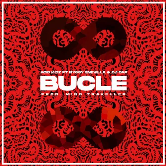 Bucle by Acid Kidz