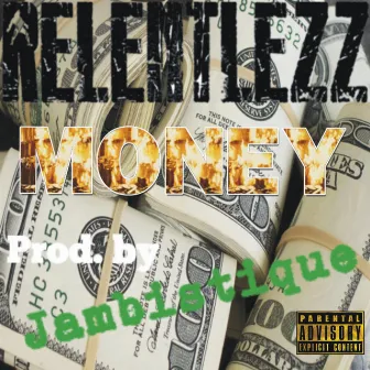 Money by Relentlezz Dre