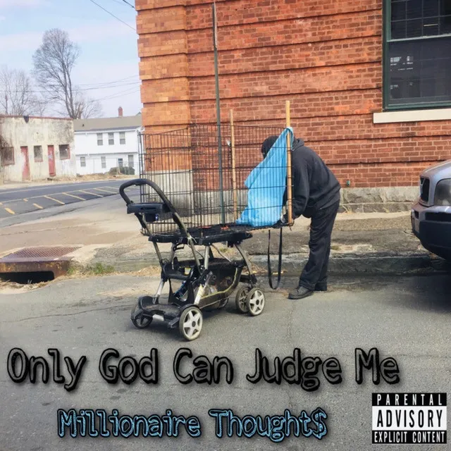 Only God Can Judge Me