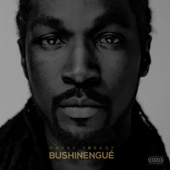 Bushinengué by Maxxy Dready