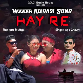 Hay Re by Apu Chawra