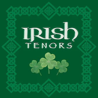 Irish Tenors by John Kerr