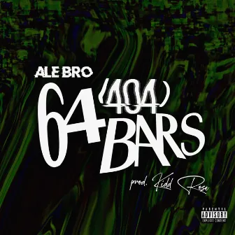 64(404) Bars by Ale Bro