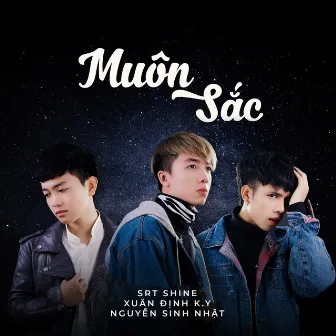 Muôn Sắc by SRT Shine