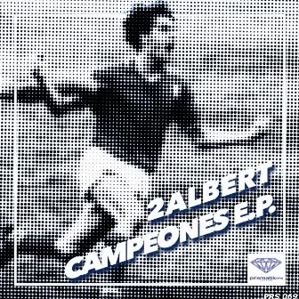 Campeones E.P. by 2albert