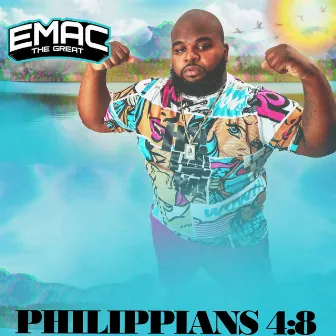 Philippians4:8 by Emac the Great