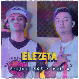 Elezeta: PG Baby, Project 505, Vol. 6 by PG Records Baby