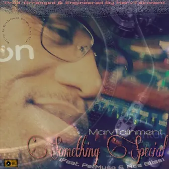 Something Special by Marvtainment