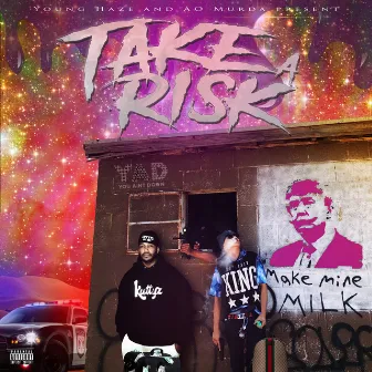 Take a Risk by AO MURDA