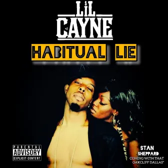 HABITUAL LIE by Lil Cayne