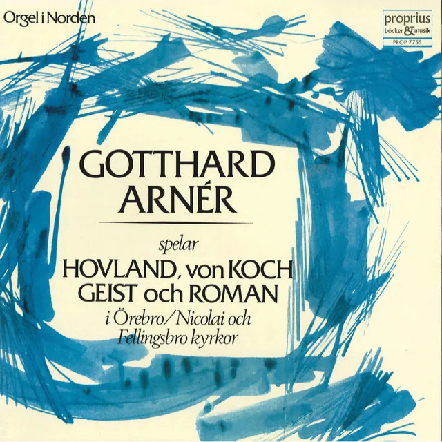 Gotthard Arnér spelar Hovland, von Koch, Geist & Roman