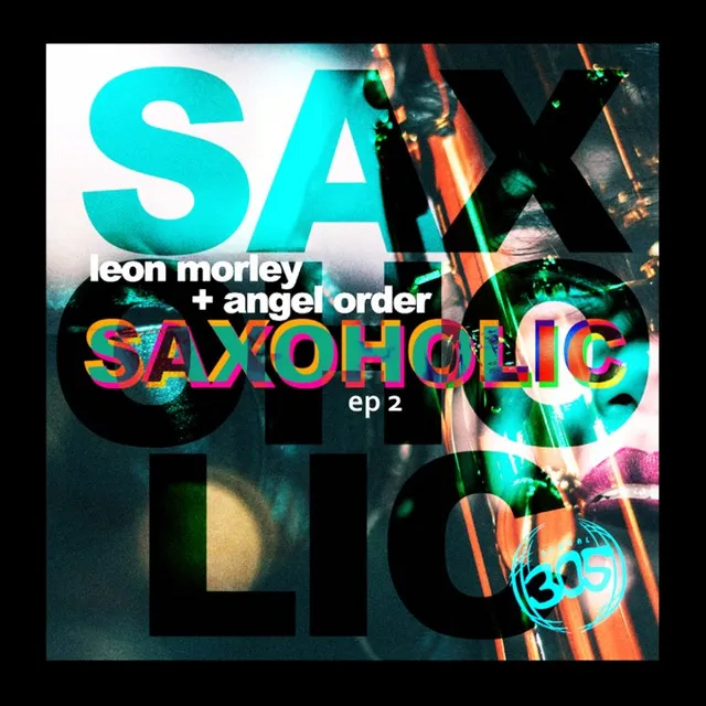 Saxoholic - Freedomsound Remix