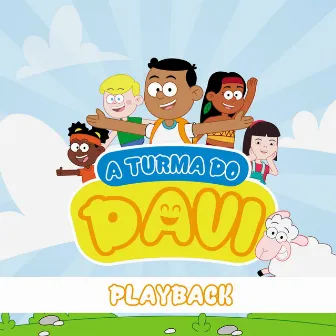 A Turma do Davi (Playback) by A Turma do Davi