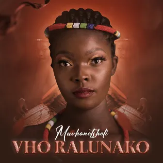 Vho Ralunako by Muvhonetsheli