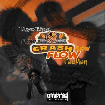 Crash Flow by Rae Rae