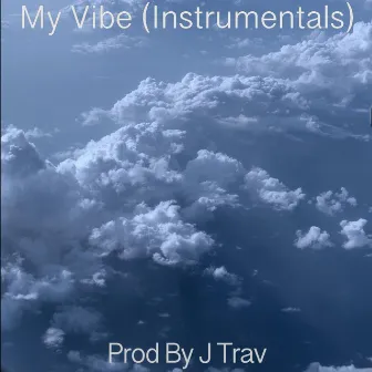 My Vibe (Instrumental) by J Trav