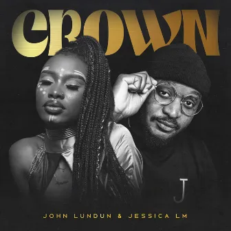 Crown by John Lundun