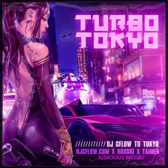 Turbo Tokyo by DJCFLOW.COM