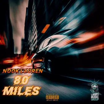 80 Miles by Nook Lauren