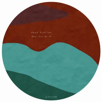 What You Do EP by Paul Trelles