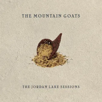 The Jordan Lake Sessions: Volumes 1 and 2 by The Mountain Goats