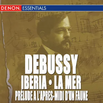 Debussy: La Mer - Iberia No. 2 - Prélude à l'après-midi d'un faune by Milan Horvat