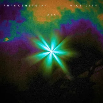 XTC* by FRANKENSTEIN*