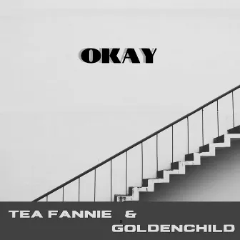 Okay by Tea Fannie