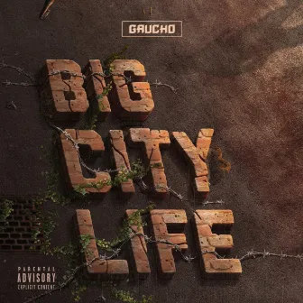 Big City Life by Gaucho