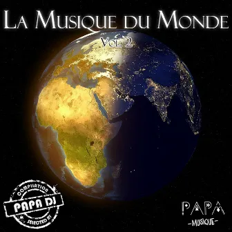 La musique du monde, Vol. 2 by Papa Dj