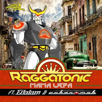 Mama Wepa by Raggatonic